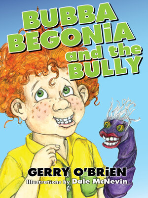 cover image of Bubba Begonia and the Bully
